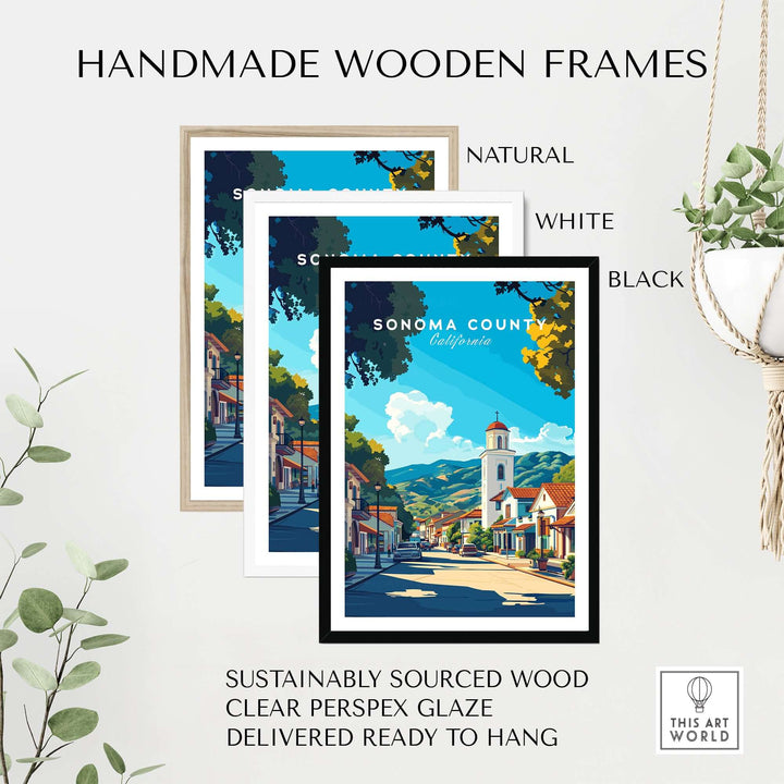 Handmade wooden frames in natural, white, and black colors for Sonoma County art print with clear perspex glaze.