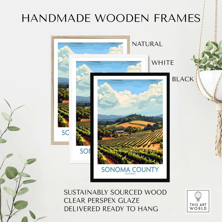 Handmade wooden frames in natural, white, and black for Sonoma Vineyard landscape poster, sustainably sourced wood.