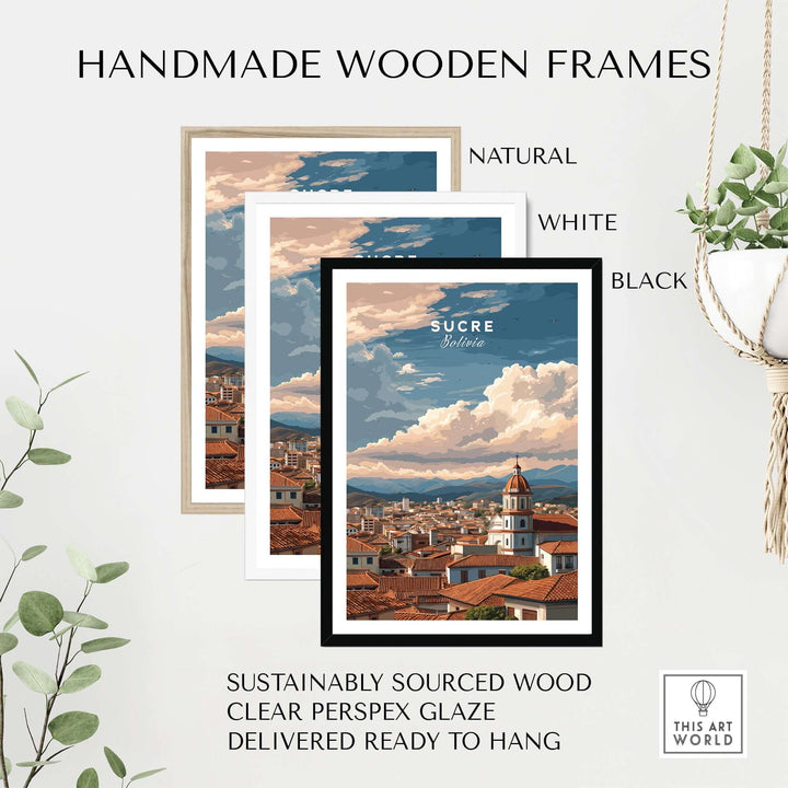 Sucre Print | Bolivian Travel Wall Decor displayed in handmade wooden frames in natural, white, and black.