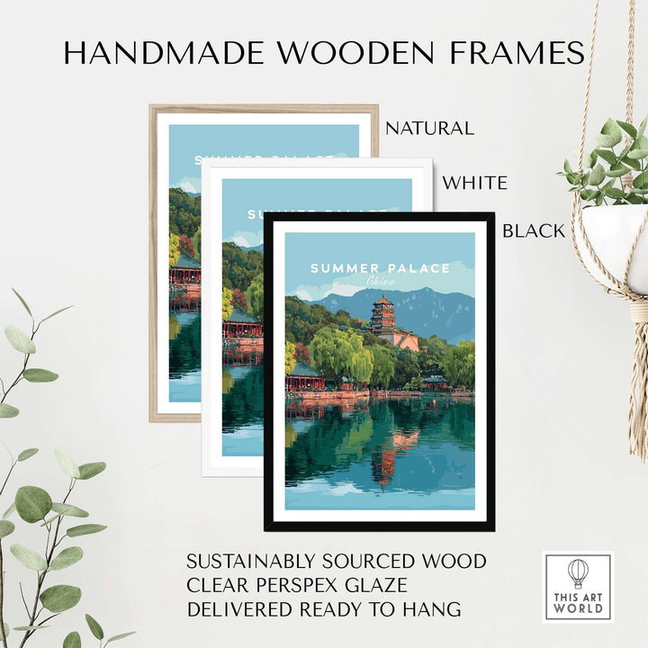 Handmade wooden frames in natural, white, and black styles displaying Summer Palace lake view poster with clear perspex glaze.