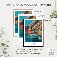 Symi Greece Poster displayed in three handmade wooden frames: natural, white, and black with clear Perspex glaze.