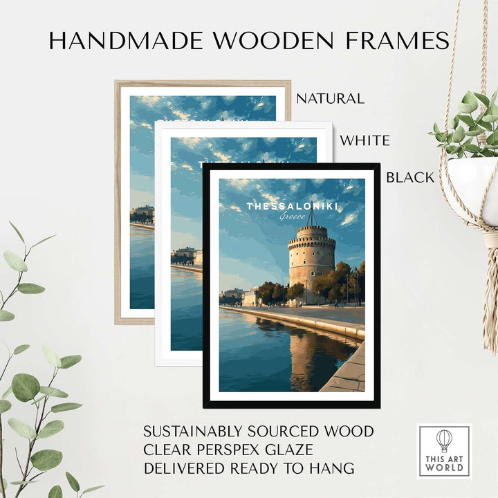 Thessaloniki Print | Greek City Home Decor - White Tower featured with handmade wooden frames in natural, white, and black.