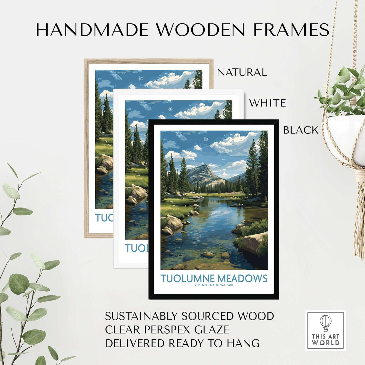 Handmade wooden frames for Tuolumne Meadows Poster Yosemite Art Print in natural, white, and black finishes.