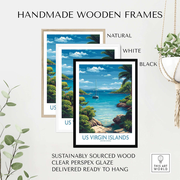 Handmade wooden frames in natural, white, and black for US Virgin Islands poster, made with sustainably sourced wood.