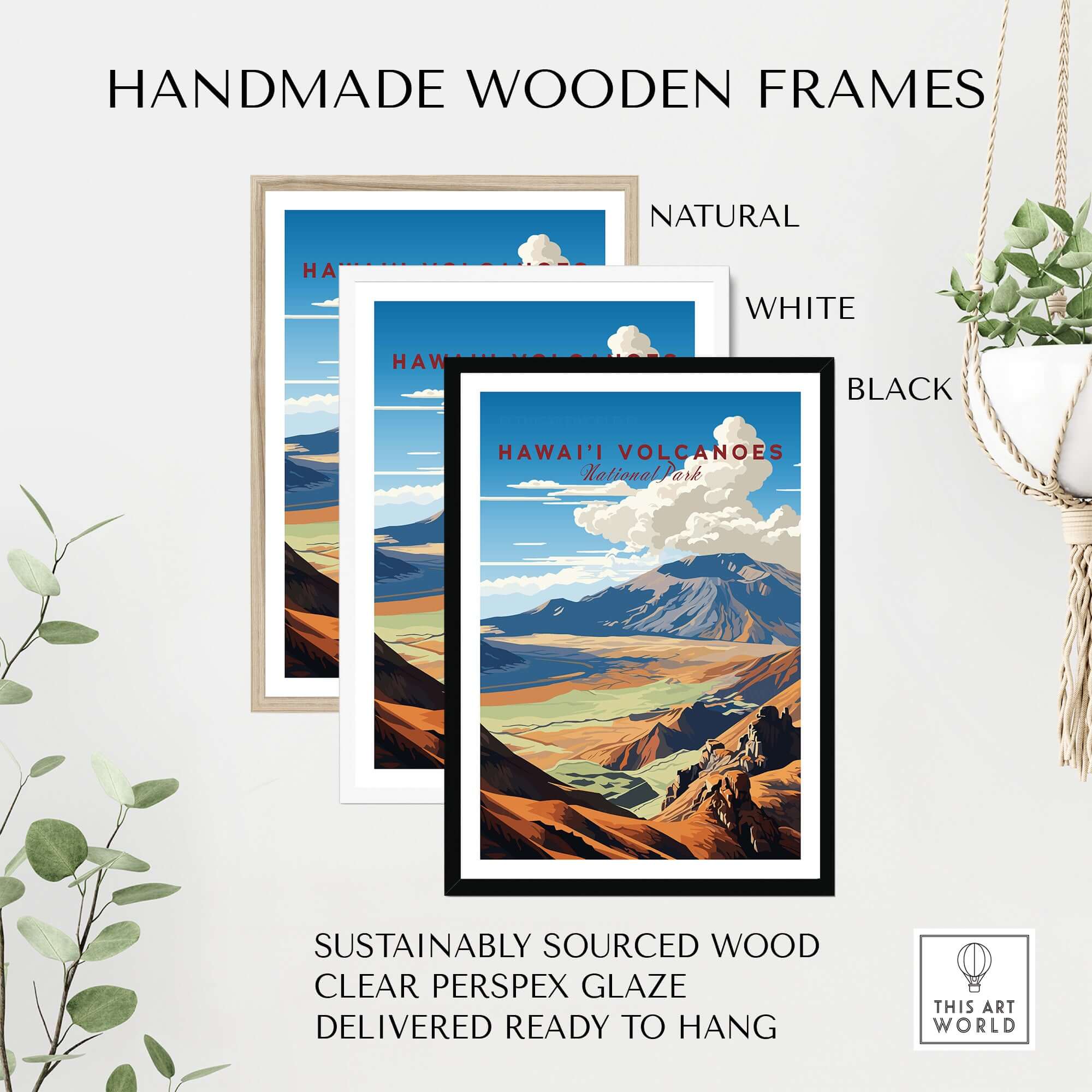 Hawaiʻi Volcanoes Poster, Big Island Hawaii Travel Print, National Park Wall Art framed in natural, white, and black wooden frames.