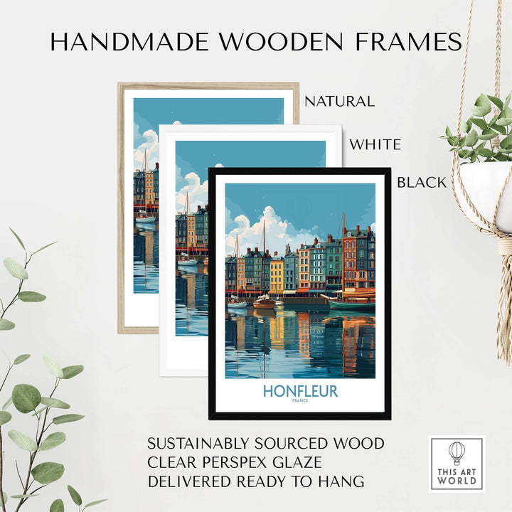 Handmade wooden frames in natural, white, and black for Honfleur Old Port art print, ready to hang.