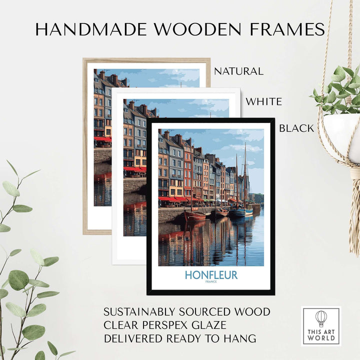 Handmade wooden frames showcasing Honfleur travel poster with boats and buildings in Normandy, available in natural, white, and black.