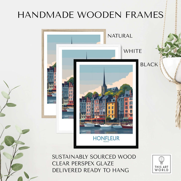 Three handmade wooden frames in natural, white, and black for Honfleur Town art print, ready to hang.