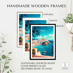 Ibiza Spain Travel Print framed in natural, white, and black handmade wooden frames with greenery.