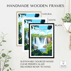 Iguazu Falls Travel Print displayed in handmade wooden frames, available in natural, white, and black finishes.