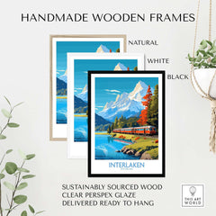 Interlaken Poster Switzerland framed in natural, white, and black handmade wooden frames.