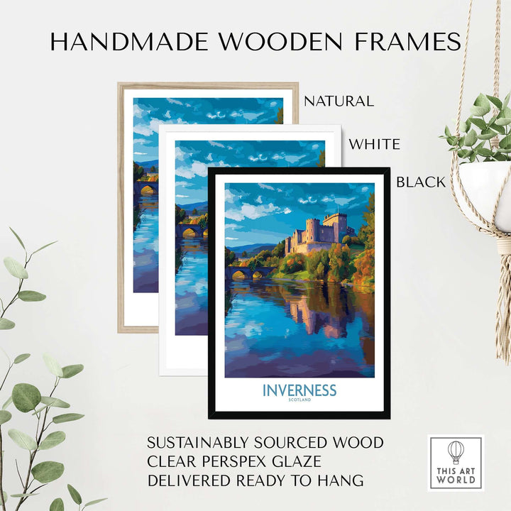 Inverness Scotland Art Print | Highland Landmark Poster displayed in natural, white, and black handmade wooden frames.