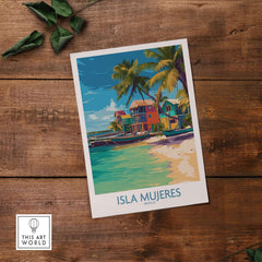 Isla Mujeres Beach Poster - Mexico Colorful Cabana Art Print - Tropical Wall Decor on wooden background