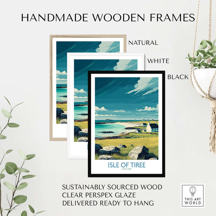 Isle of Tiree Scotland Beach Art Print | Coastal Town View Poster framed in natural, white, and black handmade wooden frames.