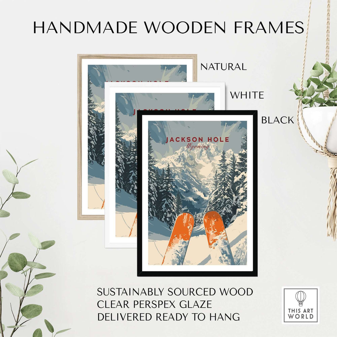 Handmade wooden frames for Jackson Hole travel poster in natural, white, and black colors, displayed with foliage.