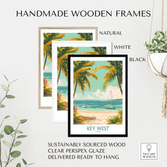 Key West Travel Print displayed in handmade wooden frames of natural, white and black colors.
