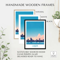 Lagos Print Nigeria displayed in handmade wooden frames: natural, white, and black options.