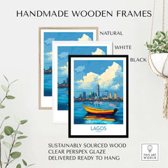 Lagos Travel Poster Nigeria displayed in handmade wooden frames: natural, white, and black options.