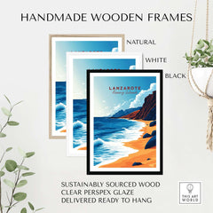 Handmade wooden frames in natural, white, and black for the Lanzarote Canary Islands Spain Poster, ready to hang.