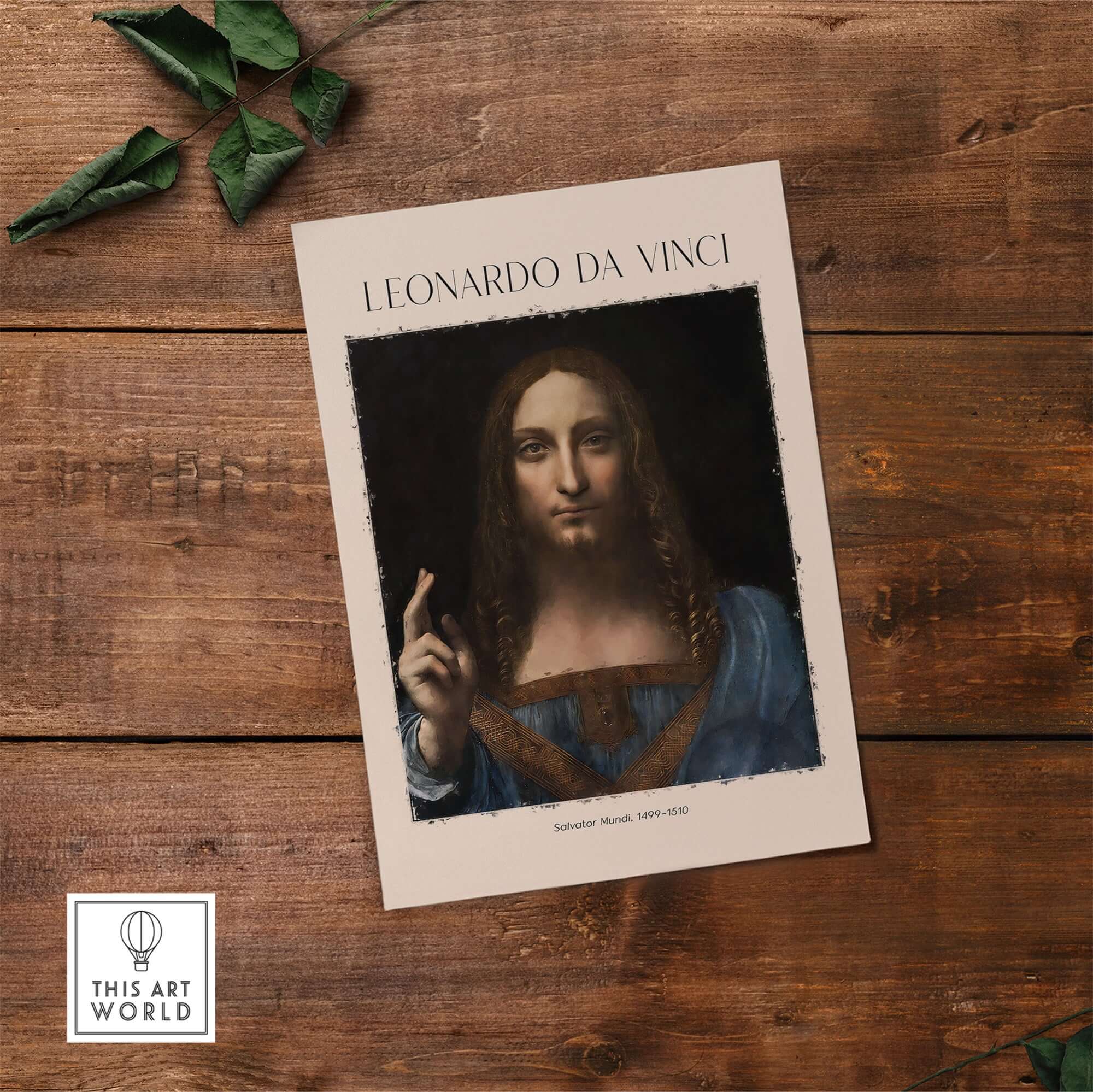 Leonardo da Vinci Salvator Mundi c1500 Portrait of Christ Art Print Poster displayed on wooden surface.