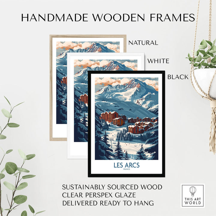 Les Arcs Ski Poster in handmade wooden frames, available in natural, white, and black. Sustainable wood, ready to hang.