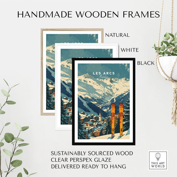 Les Arcs Ski Poster framed in natural, white, and black handmade wooden frames, showcasing mountains in a sustainable art style