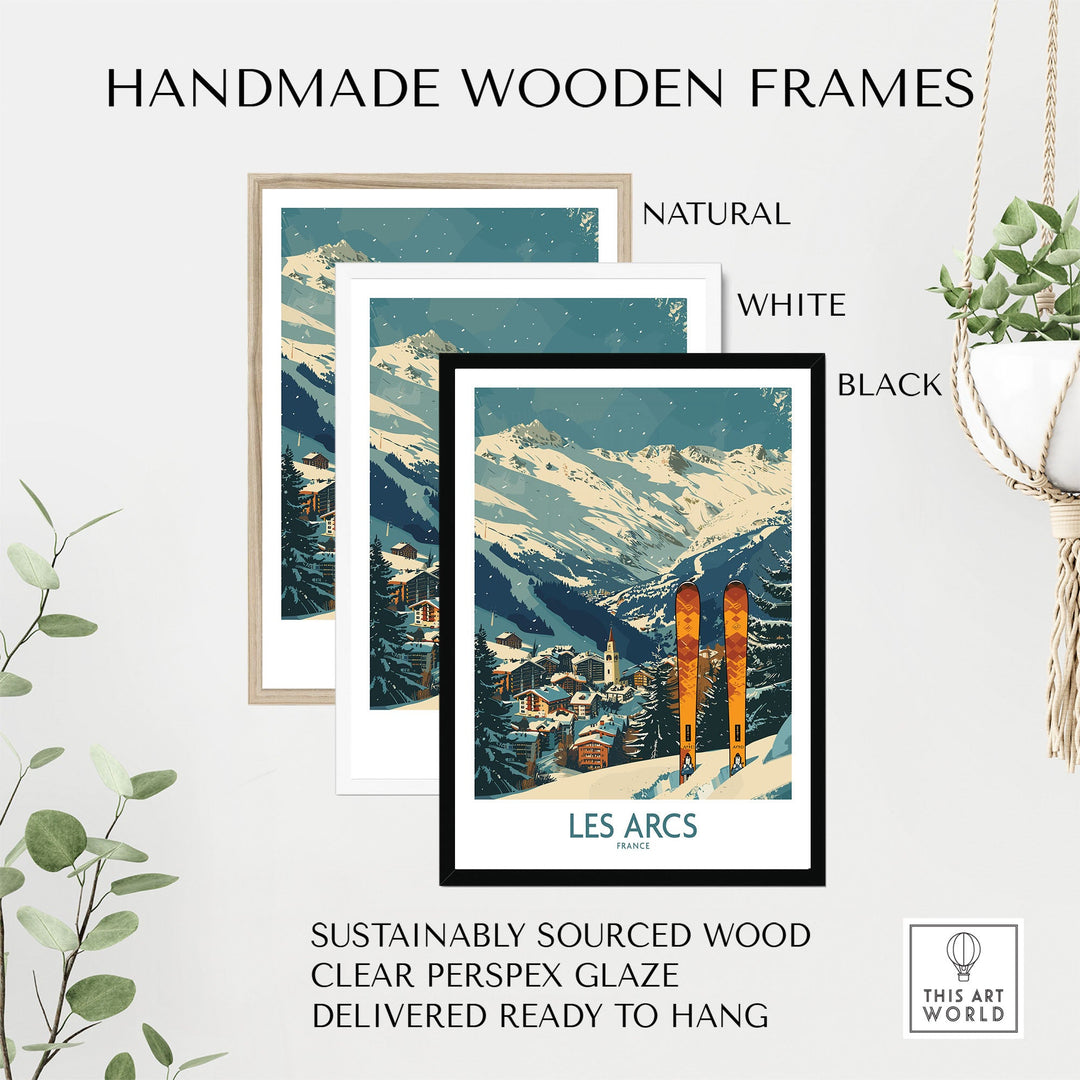 Les Arcs Ski Poster with Handmade Wooden Frames in Natural, White, and Black - France Wall Art Décor.