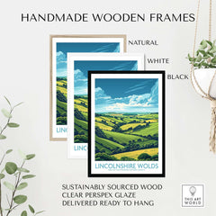 Lincolnshire Wolds Poster displayed in handmade wooden frames: natural, white, and black options.