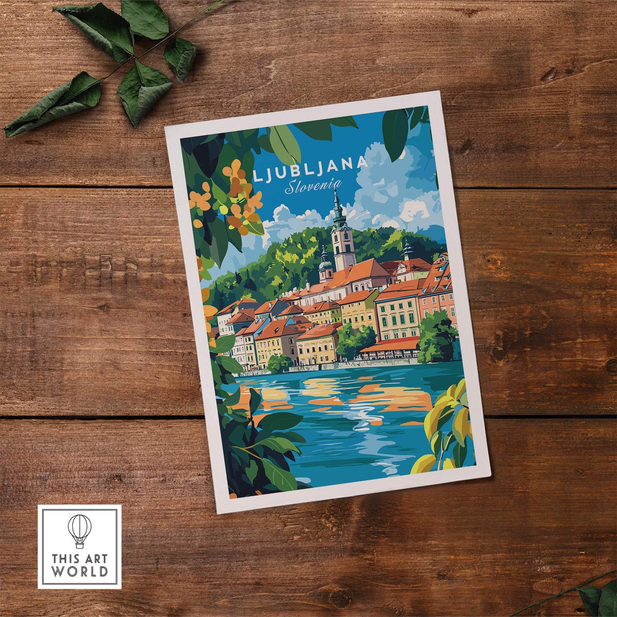 Ljubljana Poster Slovenia showcasing a vibrant cityscape and scenic views of the capital on a wooden background.
