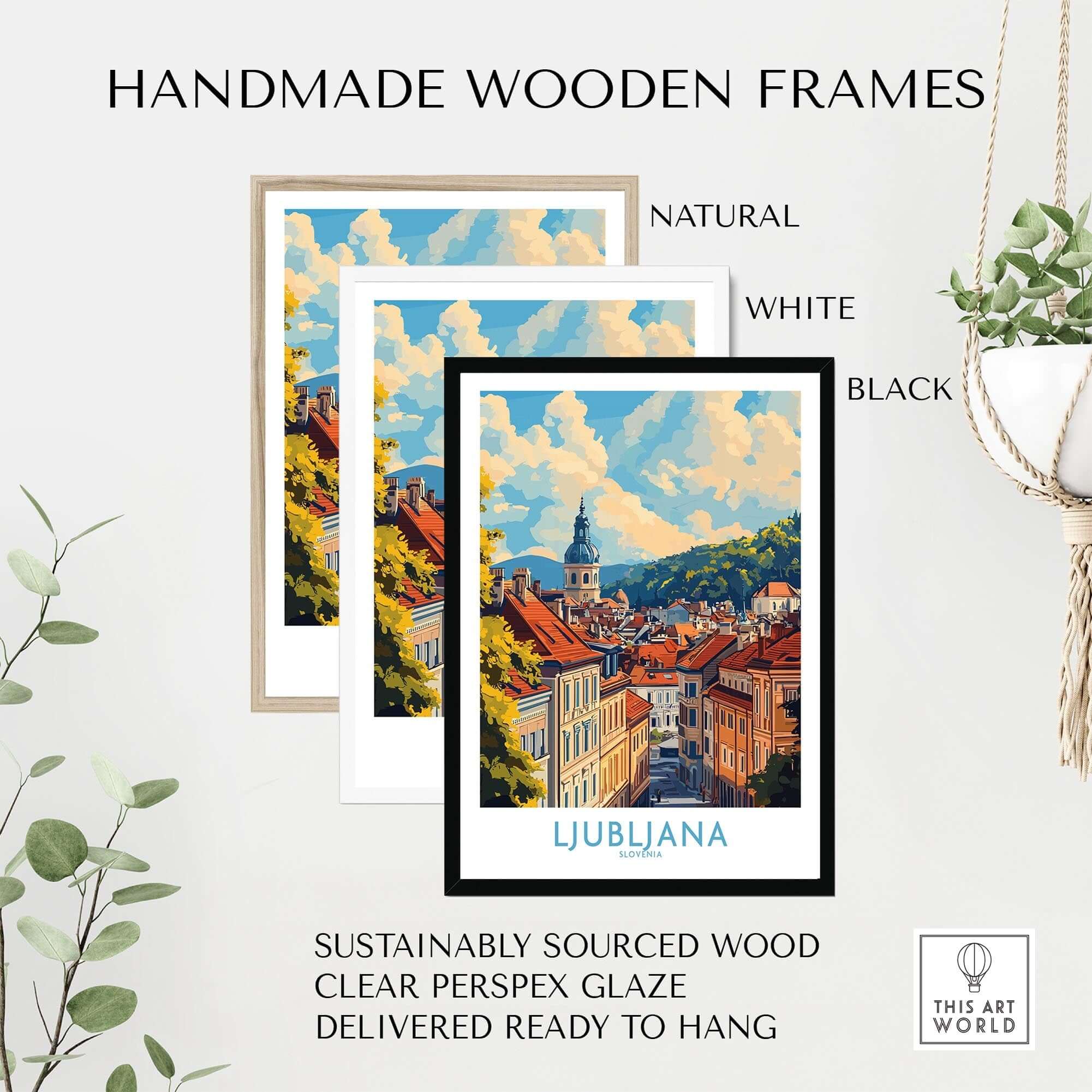 Ljubljana Travel Poster framed in handmade wooden frames available in natural, white, and black finishes.