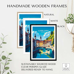 Ljubljana Wall Art displayed in handmade wooden frames, available in natural, white, and black, perfect for home decor.