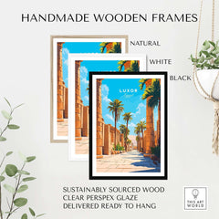 Luxor Travel Print displayed in handmade wooden frames in natural, white, and black finishes.