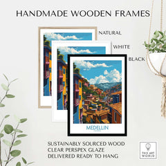 Medellin Wall Art Print - Colombia displayed in handmade wooden frames of natural, white, and black colors.