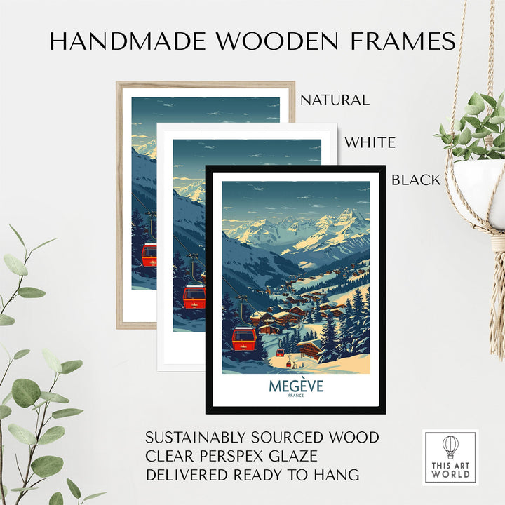 Megève ski poster in handmade wooden frames in natural, white, and black. Sustainable wood, ready to hang.