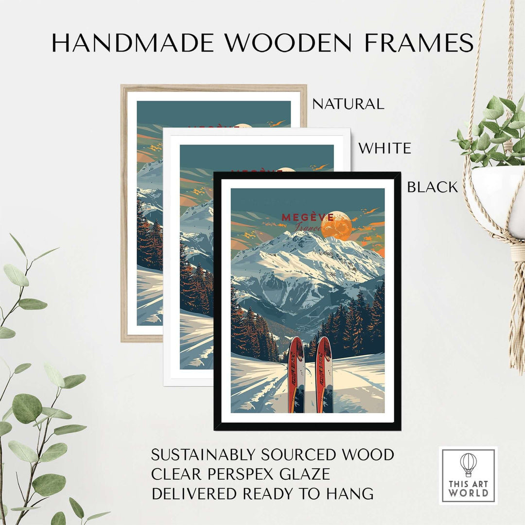 Handmade wooden frames in natural, white, and black for Megève travel poster, featuring sustainable materials and ready to hang.