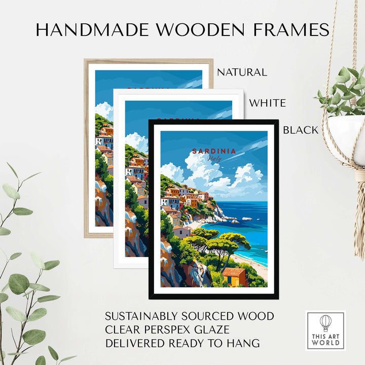 Modern Sardinia poster showcasing Italy's scenic island, available in handmade wooden frames in natural, white, and black colors.