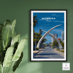 Mombasa City Gateway Print - Iconic Kenyan Travel Decor displayed on a green wall with palm leaves.