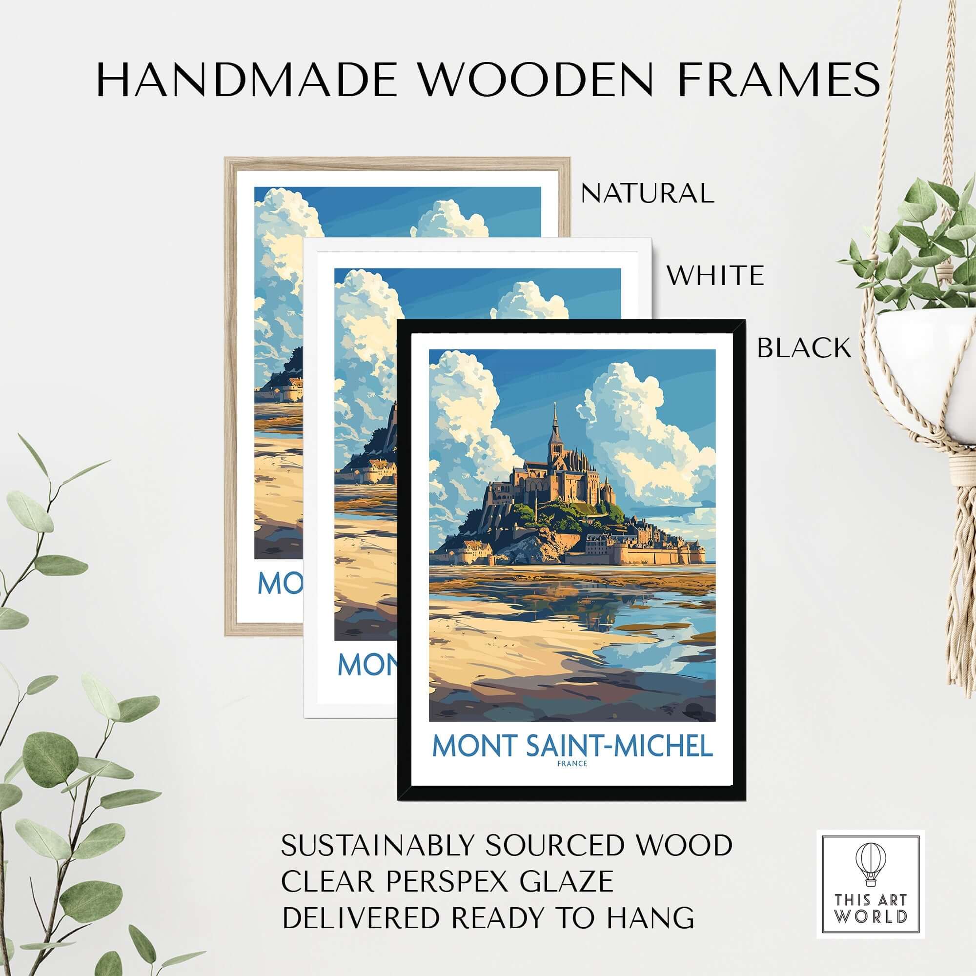 Mont Saint-Michel Poster displayed in handmade wooden frames: natural, white, and black options.