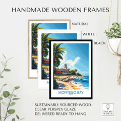 Montego Bay Travel Poster framed in natural, white, and black handmade wooden frames.