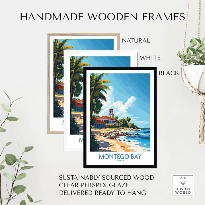 Montego Bay travel poster in three handmade wooden frames: natural, white, and black, showcasing a tropical beach scene.