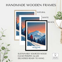 Handmade wooden frames in natural, white, and black showcasing Morzine ski print, sustainably sourced and ready to hang.
