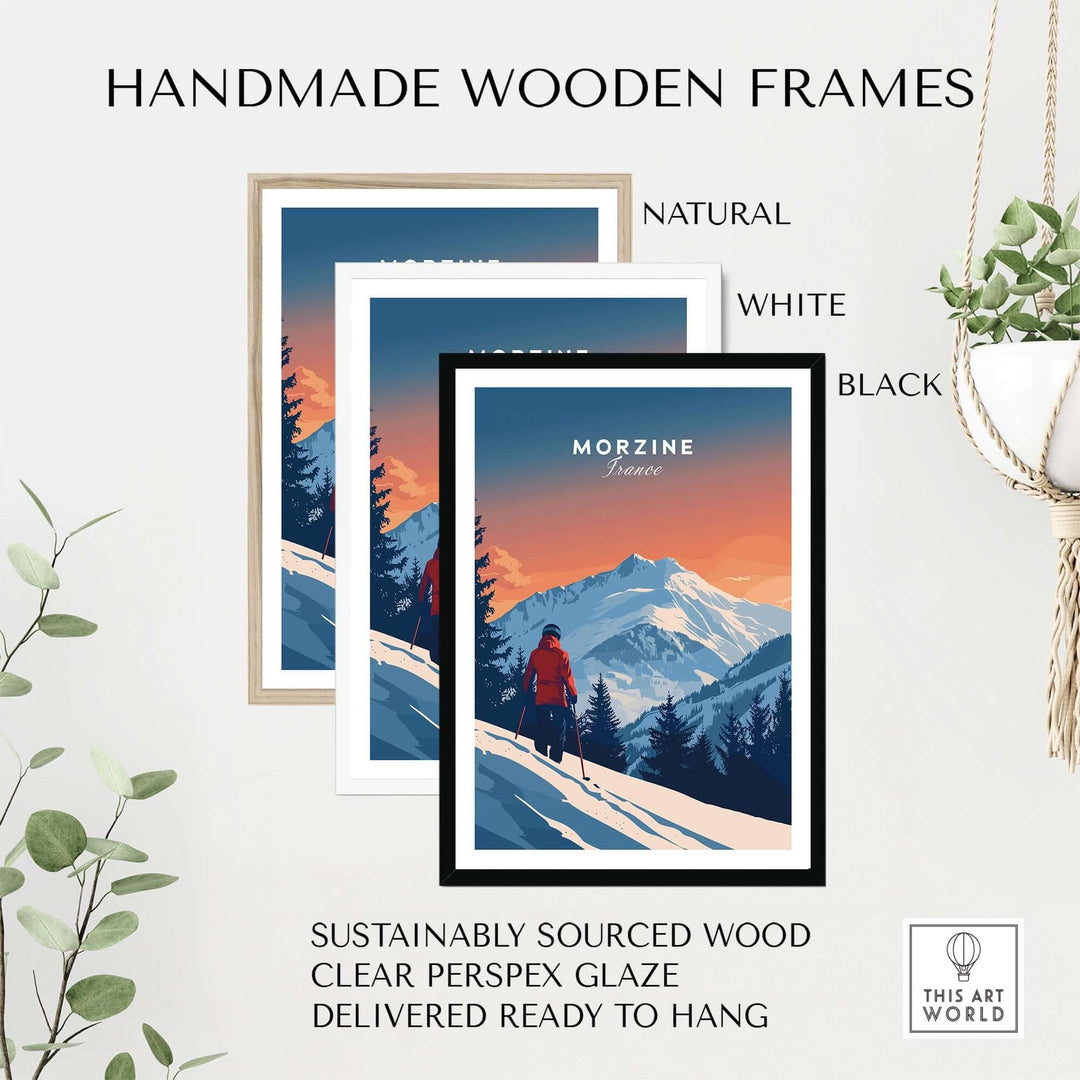 Handmade wooden frames in natural, white, and black for Morzine travel poster, made from sustainably sourced wood.