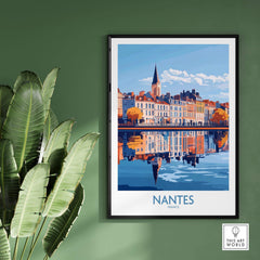 Nantes Poster France displayed in a modern setting with greenery, showcasing the beauty of Nantes, France.