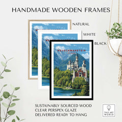 Neuschwanstein Poster - Bavarian Alps Castle View Print | Germany Wall Art framed in natural, white, and black wooden frames.