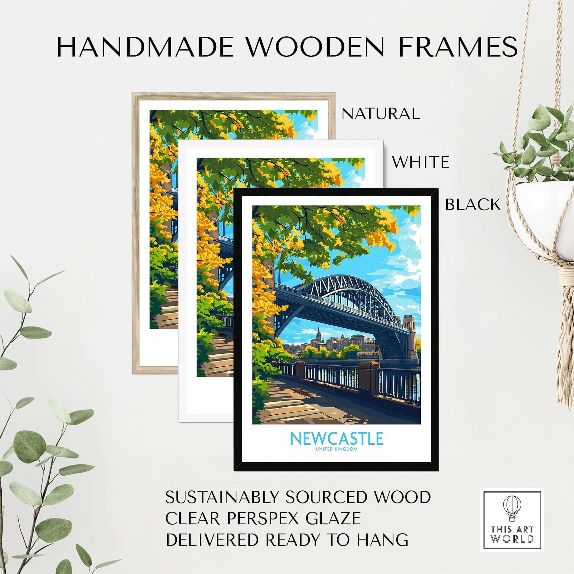 Handmade wooden frames displaying a Newcastle upon Tyne Travel Poster, sourced sustainably and ready to hang.