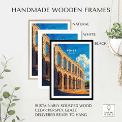 Handmade wooden frames for Nimes France Travel Print in natural, white, and black finishes with clear perspex glaze.
