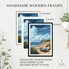 Norfolk Coast Art Print displayed in handmade wooden frames—natural, white, and black—ready to hang.
