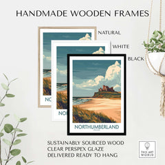 Northumberland Wall Art Poster -  Bamburgh Castle displayed in handmade wooden frames in natural, white, and black colors.