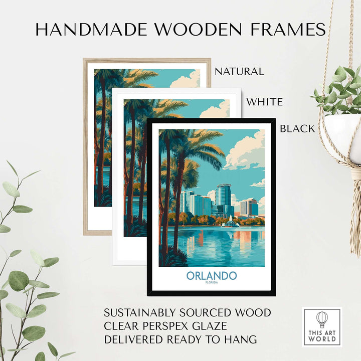 Handmade wooden frames in natural, white, and black for Orlando Florida Modern Skyline Art Print | Lake Eola Park Travel Poster.
