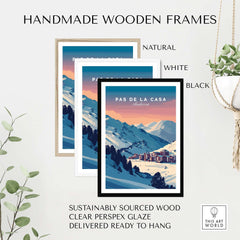 Pas de la Casa Wall Art | Andorra Travel Print in handmade wooden frames, showcasing natural, white, and black options.